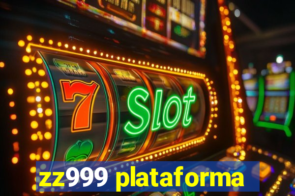 zz999 plataforma